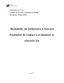 Modalități de Înfăptuire a Funcției Finanțelor de Reglare a Economiei și Efectele Lor - Pagina 1