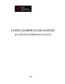 Curtea Europeană de Justiție și acțiuni introduse în fața ei - Pagina 1