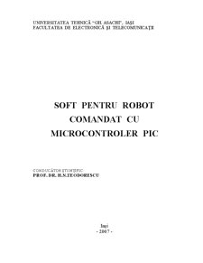 Soft pentru robot comandat cu microcontroler PIC - Pagina 1