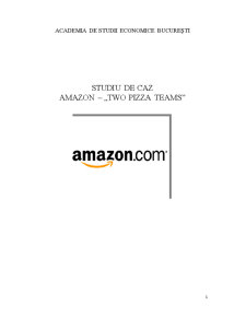 Studiu de Caz Amazon - Two Pizza Teams - Pagina 1