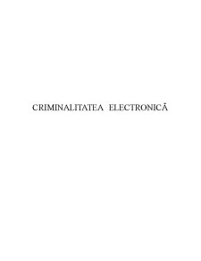 Criminalitatea Electronică - Pagina 1