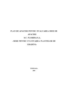 Plan de afaceri pentru evaluarea ideii de afaceri SC Floresa SA - sere pentru cultivarea plantelor de grădină - Pagina 1