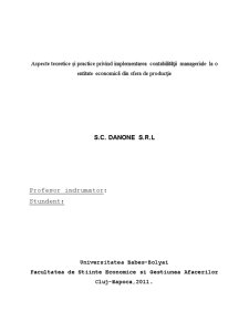Aspecte tehnice și practice ale contabilității manageriale la SC Danone SRL - Pagina 1