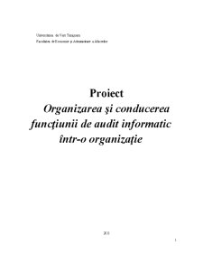 Organizarea și Conducerea Funcțiunii de Audit Informatic într-o Organizație - Pagina 1