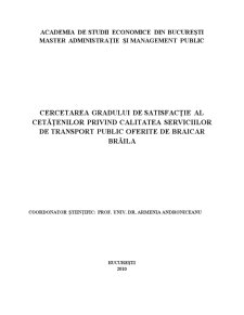 Cercetarea Gradului de Satisfacție al Cetățenilor Privind Calitatea Serviciilor de Transport Public Oferite de Braicar Brăila - Pagina 1