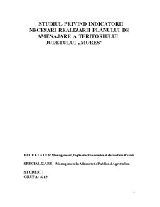 Studiul privind indicatorii necesari realizării planului de amenajare a teritoriului Județului Mureș - Pagina 1
