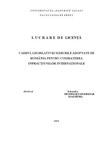 Cadrul Legislativ și Măsurile Adoptate de România pentru Combaterea Infracțiunilor Internaționale - Pagina 1