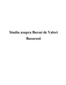 Studiu asupra Bursei de Valori București - Pagina 1