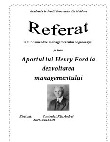 Aportul lui Henry Ford la Dezvoltarea Managementului - Pagina 1