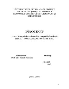 Întreprinderea în mediul competitiv - studiu de caz SC Thorma Manufactory SRL - Pagina 1