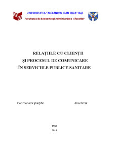Relațiile cu Clienții și Procesul de Comunicare în Serviciile Publice Sanitare - Pagina 2
