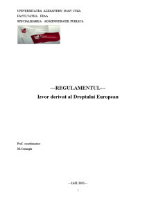 Regulamentul - Izvor Derivat al Dreptului European - Pagina 1
