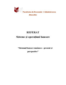 Sistemul Bancar Românesc - Prezent și Perspective - Pagina 1