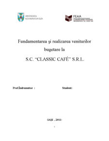 Fundamentarea și Realizarea Veniturilor Bugetare la SC Classic Cafe SRL - Pagina 1