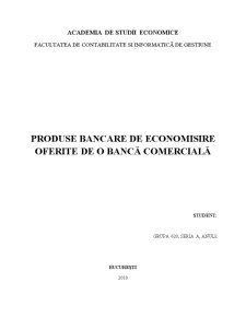 Produse Bancare de Economisire Oferite de o Bancă Comercială - Pagina 1