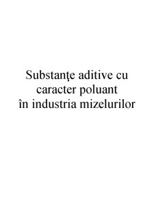 Substanțe aditive cu caracter poluant în industria mezelurilor - Pagina 1