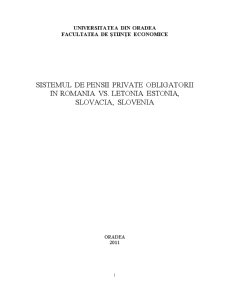 Sistemul de Pensii Private Obligatorii în România vs Letonia, Estonia, Slovacia, Slovenia - Pagina 1