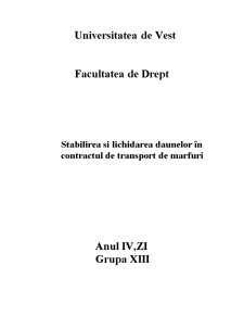 Stabilirea și Lichidarea Daunelor în Contractul de Transport de Marfuri - Pagina 1