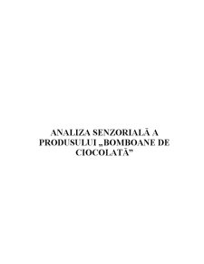 Analiza senzorială a bomboanelor de ciocolată - Pagina 1
