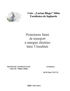 Proiectarea Liniei de Transport a Energiei Electrice între 3 Localitati - Pagina 1