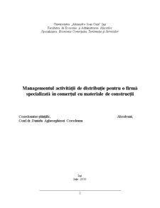 Managementul Activității de Distribuție pentru o Firmă Specializată în Comerțul cu Materiale de Construcții - Pagina 2