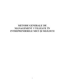 Metode generale de management utilizate în întreprinderi mici și mijlocii - Pagina 1