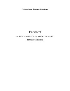 Managementul marketingului - fidelizarea clienților - Pagina 1