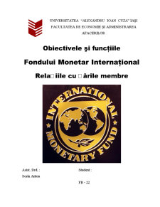 Obiective și funcțiile FMI - relațiile cu țările membre - Pagina 1
