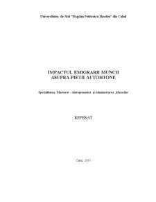 Impactul emigrării muncii asupra pietii autohtone - Pagina 1