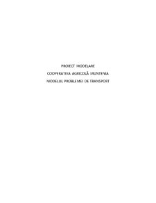 Cooperativa agricolă Muntenia - modelul problemei de transport - Pagina 1
