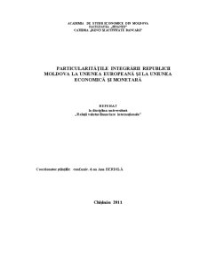 Particularitățile Integrării Republicii Moldova la Uniunea Europeană și la Uniunea Economică și Monetară - Pagina 1