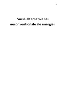 Surse alternative sau neconvenționale ale energiei - Pagina 1