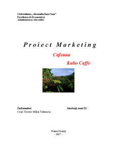 Proiect Marketing - Cafeaua Kubo Caffe - Pagina 1