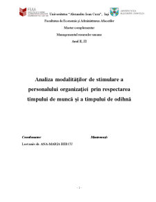 Analiza Modalităților de Stimulare a Personalului Organizației prin Respectarea Timpului de Muncă și a Timpului de Odihnă - Pagina 1