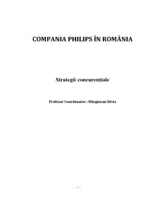 Strategii concurențiale - studiu de caz Philips România - Pagina 1