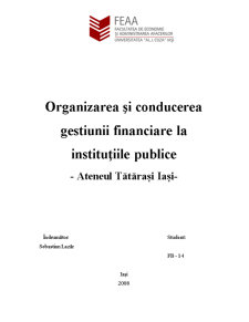 Organizarea și Conducerea Gestiunii Financiare la Instituțiile Publice - Ateneul Tătărași Iași - Pagina 1