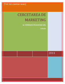 Cercetarea de Marketing - SC Ferrero România SRL - Pagina 1