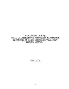 Managementul Tehnologic în Domeniul Producției de Mașini Electrice Utilizate în Tehnica Militară - Pagina 1