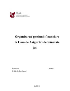 Organizarea Gestiunii Financiare la Casa de Asigurări de Sănatate Iași - Pagina 1