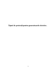 Tipuri de Protecții pentru Generatoarele Electrice - Pagina 1