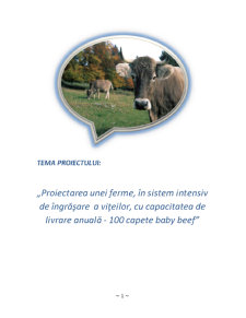 Proiectarea unei ferme, în sistem intensiv de îngrășare a vițeilor, cu capacitatea de livrare anuală de 100 capete baby beef - Pagina 2