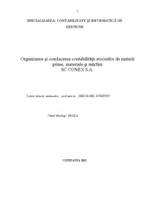 Organizarea și conducerea contabilității stocurilor de materii prime materiale și mărfuri - SC Conex SA - Pagina 2