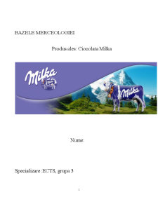 Analiza Merceologica a Ciocolatei Milka - Pagina 1