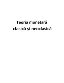 Teoria Monetară Clasică și Neoclasică - Pagina 1
