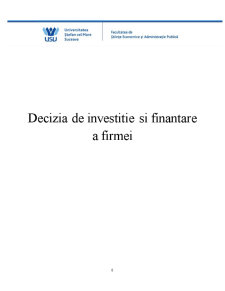 Decizia de investiție și finanțare a firmei - Pagina 1