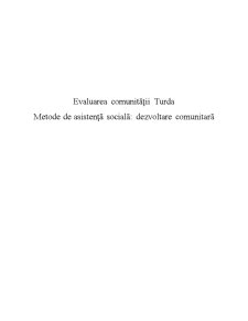 Evaluarea comunității Turda - metode de asistență socială - dezvoltare comunitară - Pagina 1