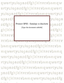 Proiect SPSS - Sondaje și Anchete - Pagina 1