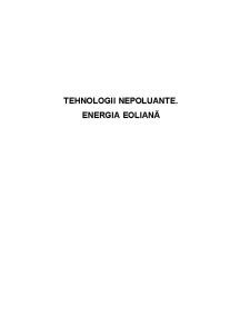 Tehnologii nepoluante - energia eoliană - Pagina 1