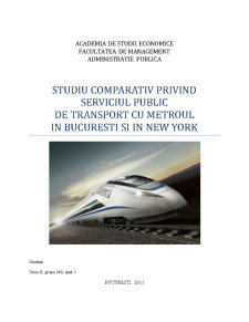 Studiu comparativ privind serviciul public de transport cu metroul în București și în New York - Pagina 1