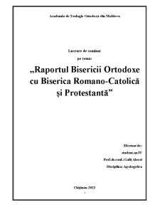 Raportul Bisericii Ortodoxe cu Biserica Romano-Catolică și Protestantă - Pagina 1